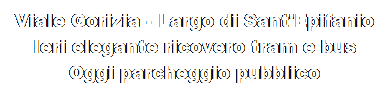 Casella di testo: Viale Gorizia - Largo di Sant'Epifanio Ieri elegante ricovero tram e bus
Oggi parcheggio pubblico
oggi dove sei ?
